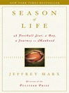 Season of Life (eBook): A Football Star, a Boy, a Journey to Manhood